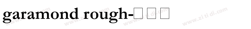 garamond rough字体转换